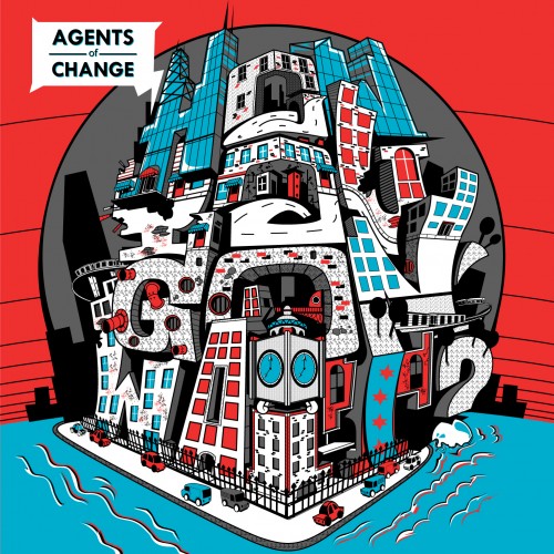 Album art for the new Agents of Change album "How You Gon' Wait?".